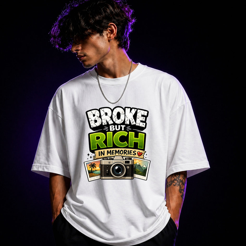 Broke But Rich In Memories Oversized Graphic T-Shirt – Aesthetic Unisex Tee