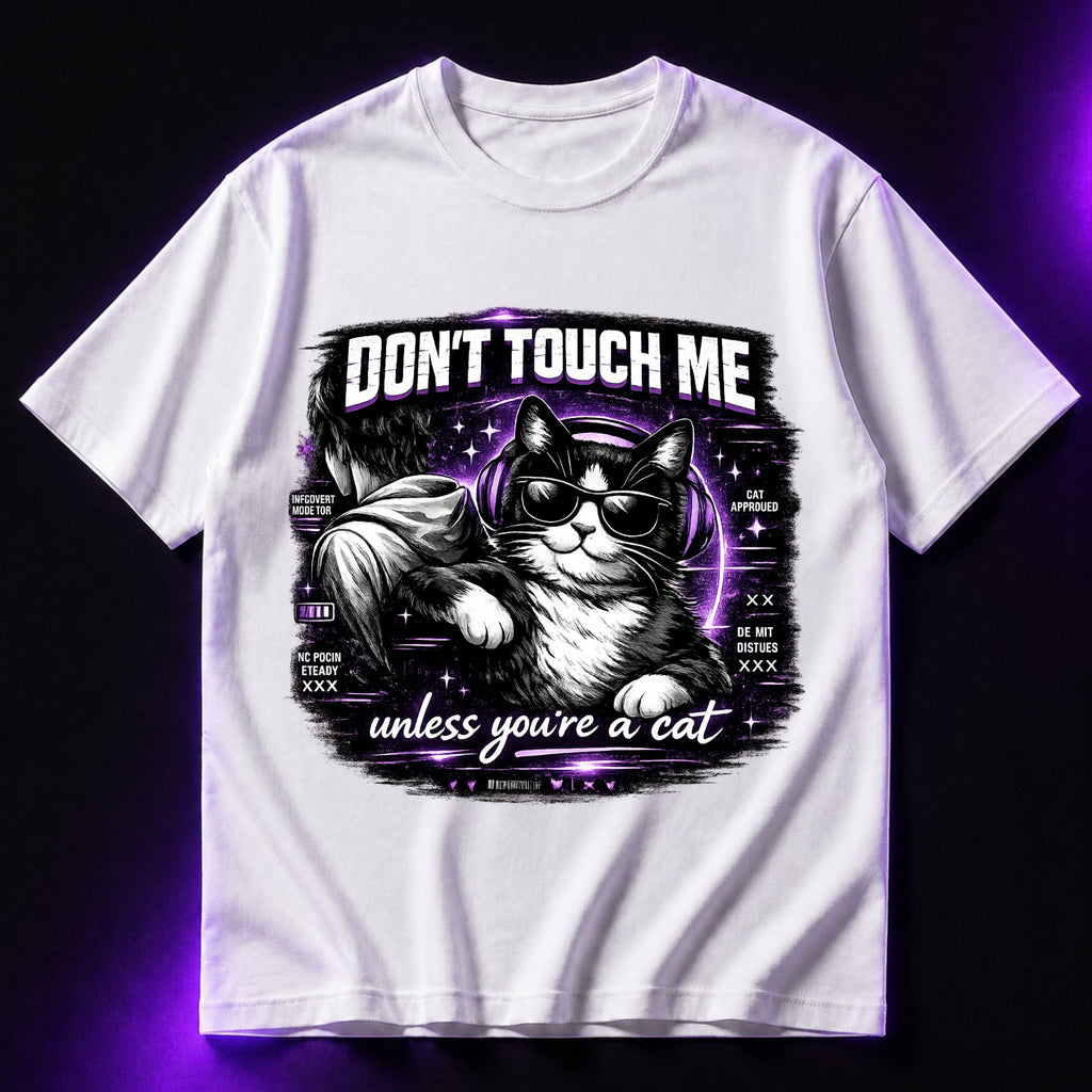 Don’t Touch Me Unless You’re a Cat Oversized Graphic T-Shirt – Attitude Cat Lover Unisex Tee