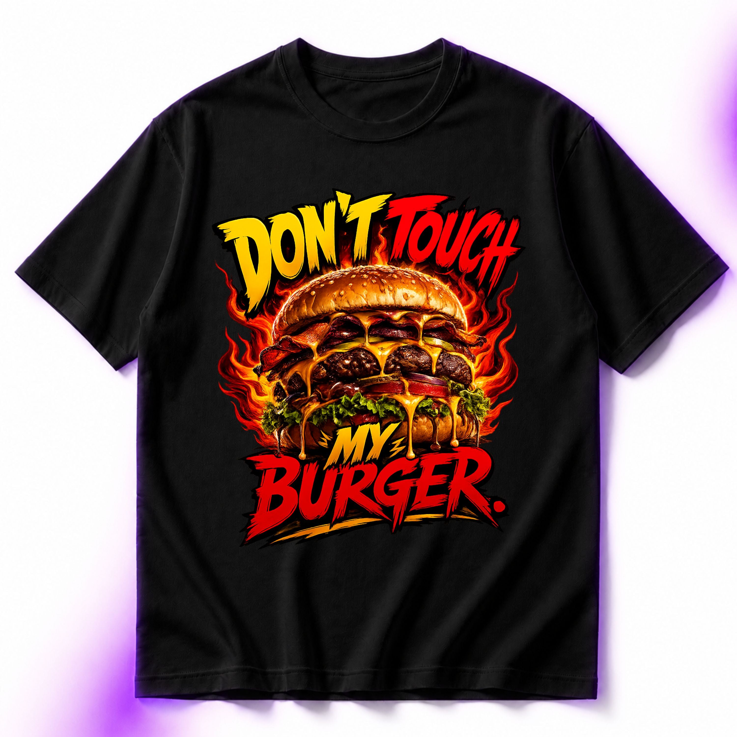 Don’t Touch My Burger Oversized Graphic T-Shirt – Funny Foodie Unisex Tee