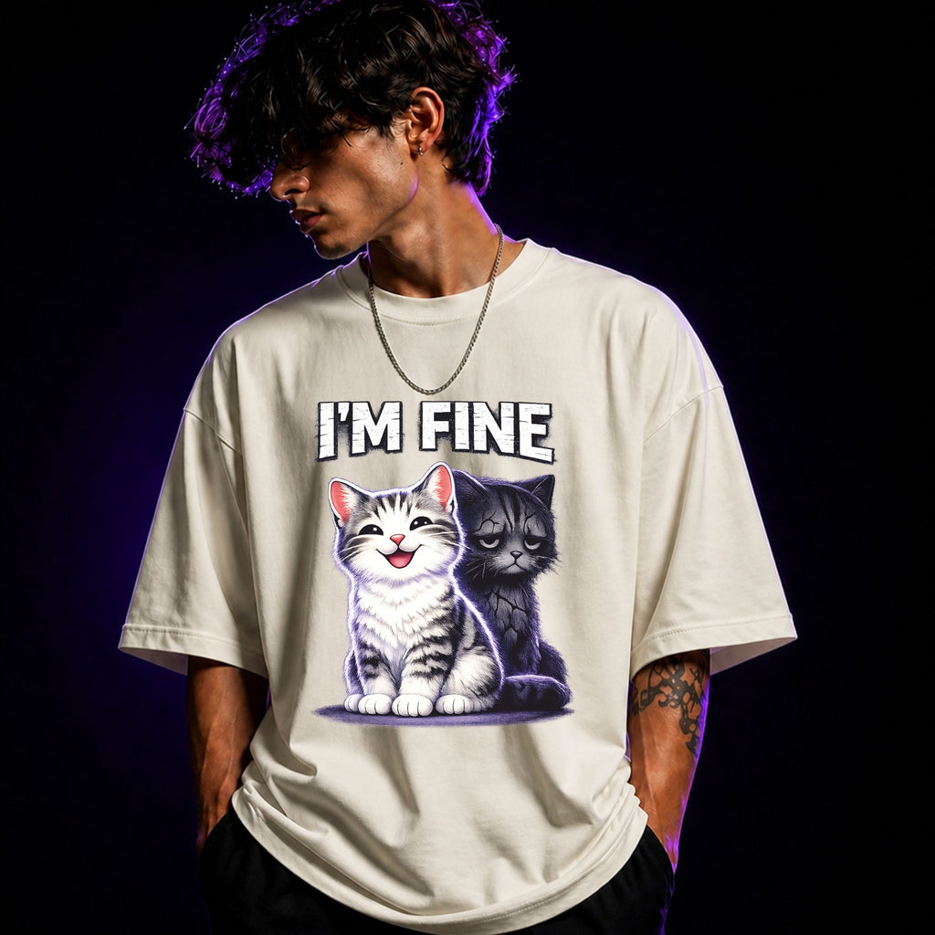 I’m Fine ( Sad Cat ) Oversized Graphic T-Shirt –  Cat Lover Unisex Tee