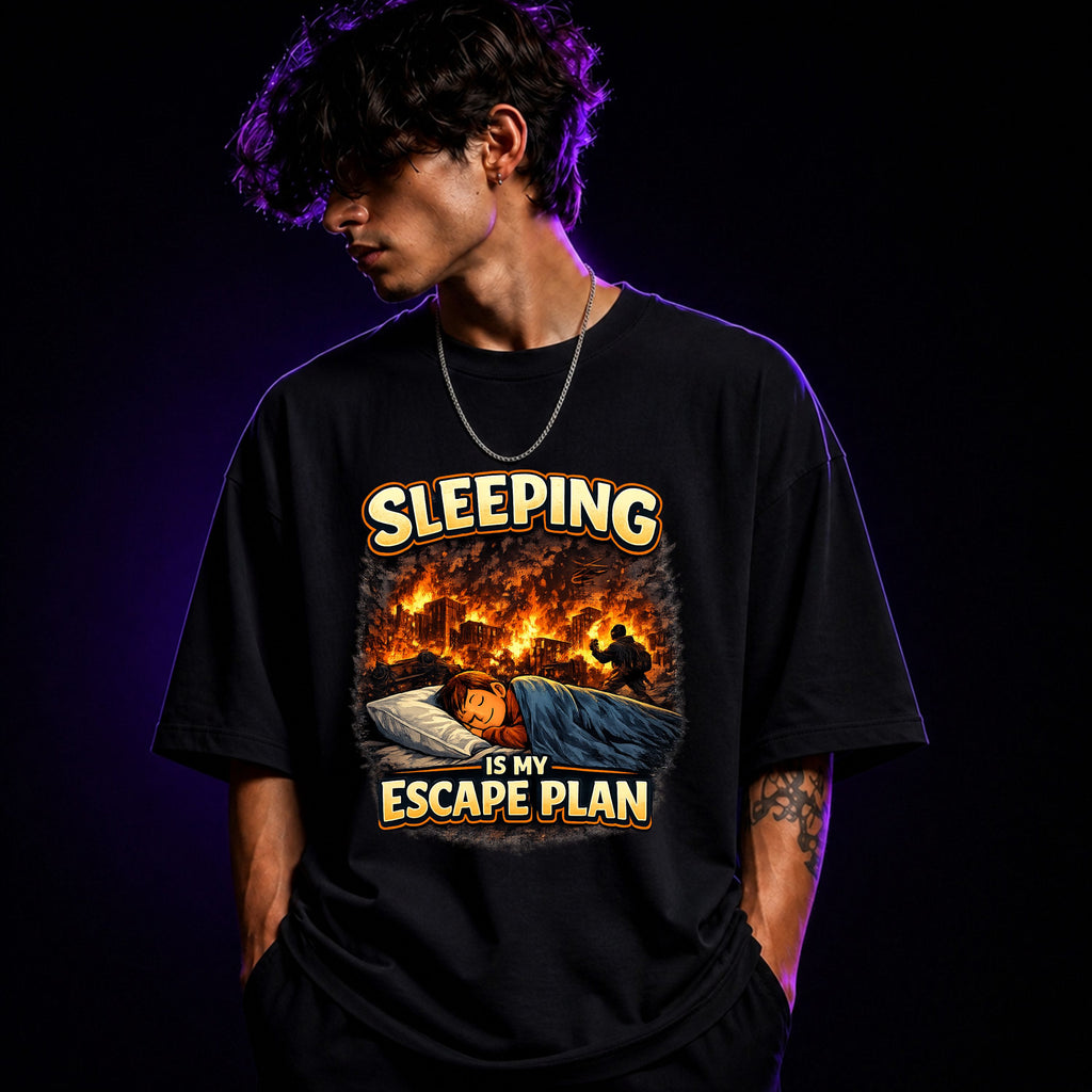 Sleeping Is My Escape Plan Oversized Graphic T-Shirt – Sarcastic Unisex Tee