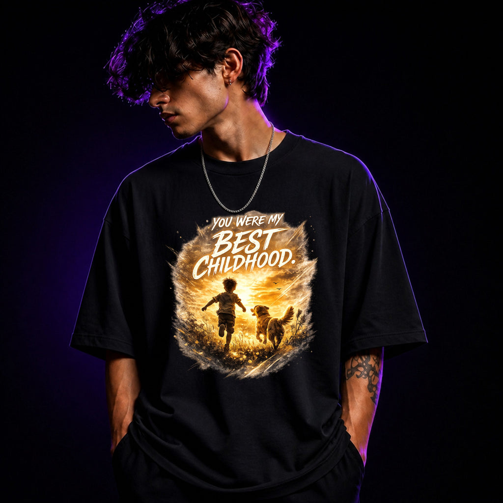 You Were My Best Childhood Oversized Graphic T-Shirt – Dog Lover Unisex Tee